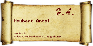 Haubert Antal névjegykártya